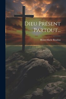 Front cover_Dieu Présent Partout...