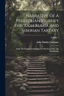 Front cover_Narrative Of A Pedestrian Journey Through Russia And Siberian Tartary