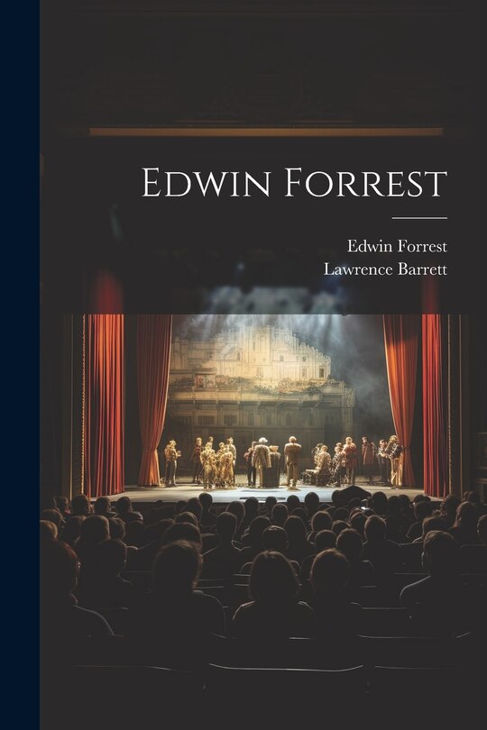 Front cover_Edwin Forrest