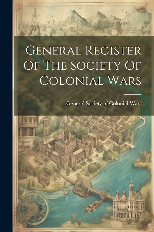 Front cover_General Register Of The Society Of Colonial Wars