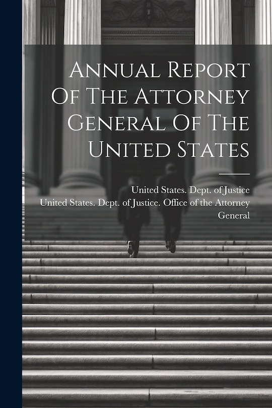 Front cover_Annual Report Of The Attorney General Of The United States
