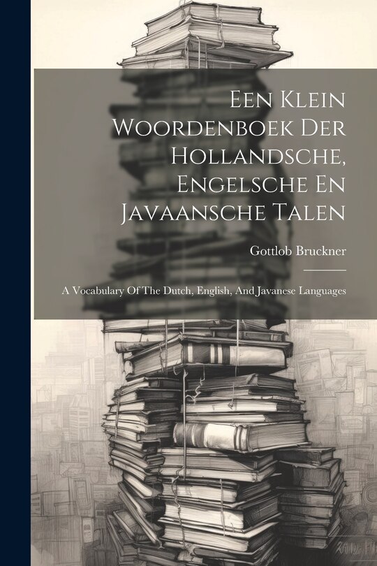 Couverture_Een Klein Woordenboek Der Hollandsche, Engelsche En Javaansche Talen