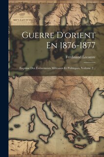 Couverture_Guerre D'orient En 1876-1877