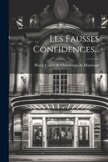 Couverture_Les Fausses Confidences...