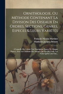 Couverture_Ornithologie, Ou Méthode Contenant La Division Des Oiseaux En Ordres, Sections, Genres, Especes & Leurs Variétés