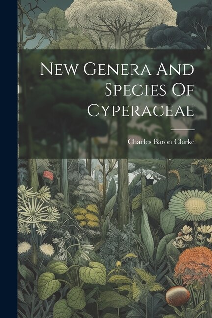 Front cover_New Genera And Species Of Cyperaceae