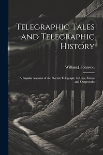 Couverture_Telegraphic Tales and Telegraphic History