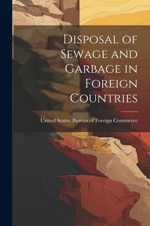 Couverture_Disposal of Sewage and Garbage in Foreign Countries
