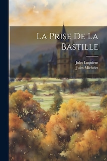 La Prise De La Bastille