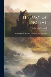 Front cover_History of Moffat