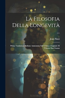 Front cover_La Filosofia Della Longevità ...