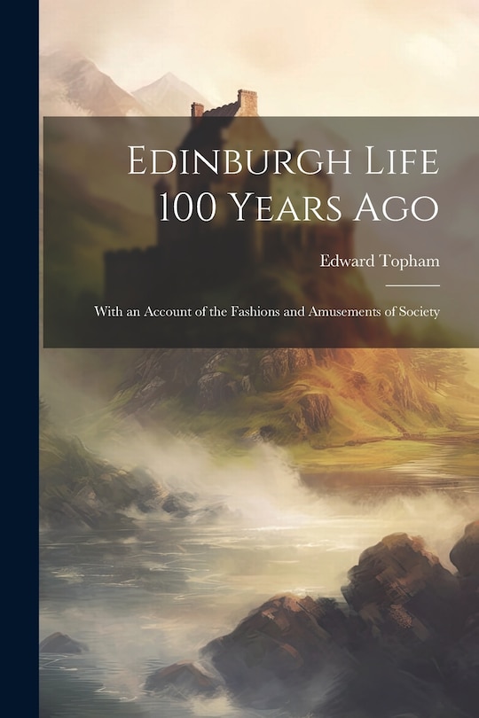 Couverture_Edinburgh Life 100 Years Ago