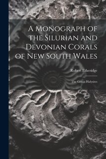 Couverture_A Monograph of the Silurian and Devonian Corals of New South Wales