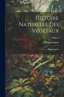 Couverture_Histoire Naturelle Des Végétaux