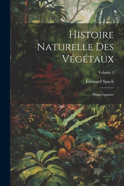 Couverture_Histoire Naturelle Des Végétaux