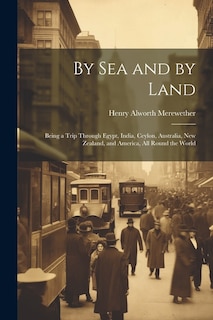 Front cover_By Sea and by Land