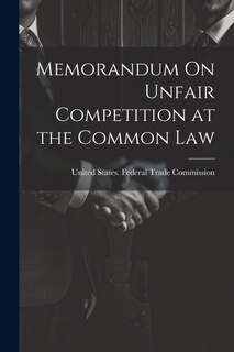 Front cover_Memorandum On Unfair Competition at the Common Law