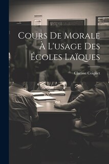 Front cover_Cours De Morale À L'usage Des Écoles Laïques