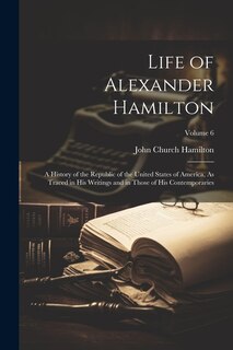 Couverture_Life of Alexander Hamilton