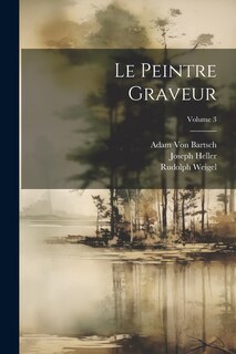 Front cover_Le Peintre Graveur; Volume 3