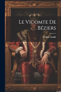 Couverture_Le Vicomte De Béziers
