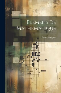 Couverture_Elemens De Mathematique