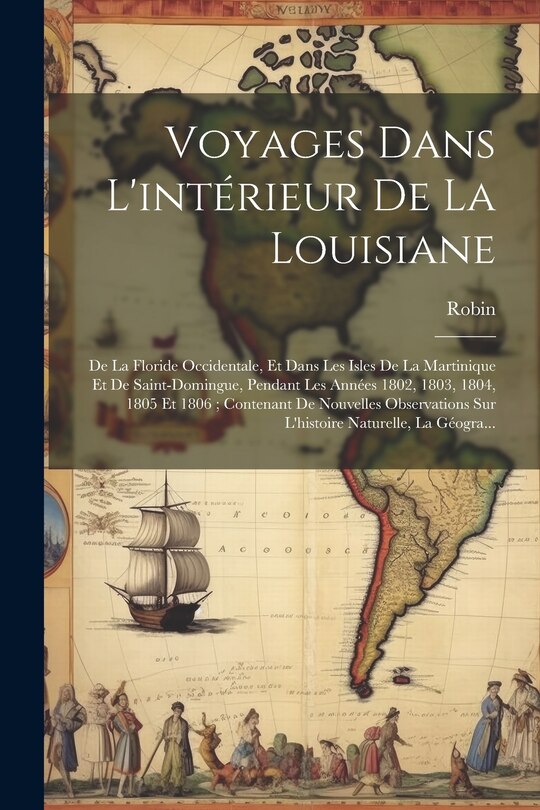 Front cover_Voyages Dans L'intérieur De La Louisiane