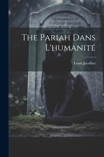 Couverture_The Pariah Dans L'humanité