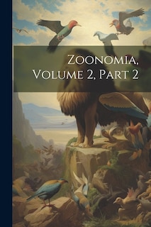 Front cover_Zoonomia, Volume 2, part 2