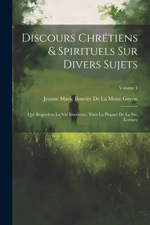 Couverture_Discours Chrétiens & Spirituels Sur Divers Sujets