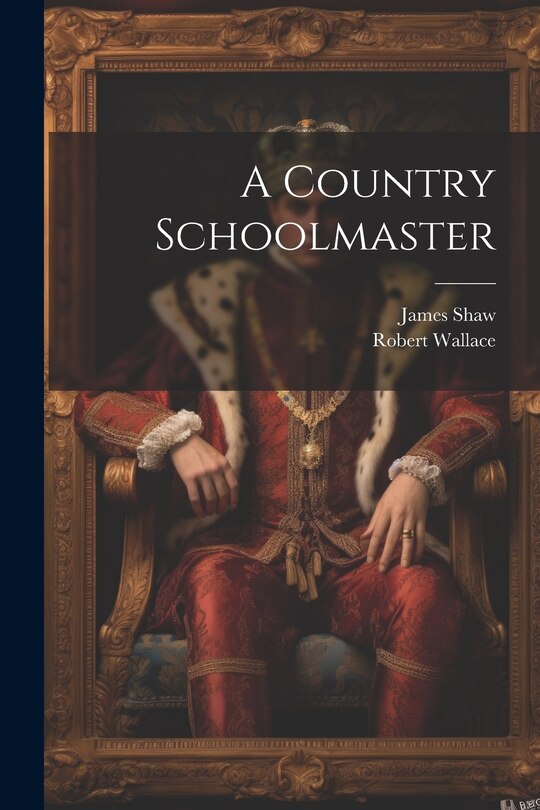 Front cover_A Country Schoolmaster
