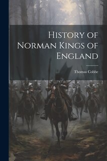 Front cover_History of Norman Kings of England