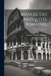 Front cover_Manuel Des Antiquités Romaines; Volume 17