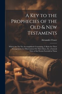 Couverture_A Key to the Prophecies of the Old & New Testaments