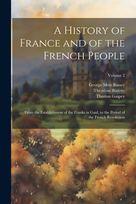 Couverture_A History of France and of the French People