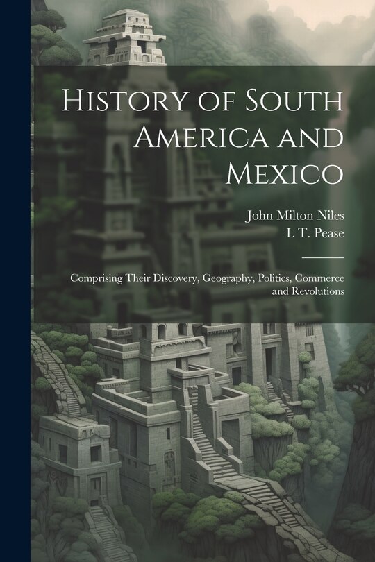 Couverture_History of South America and Mexico