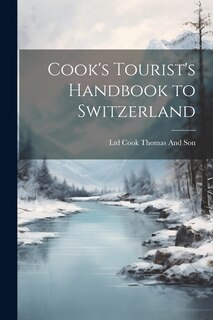 Couverture_Cook's Tourist's Handbook to Switzerland