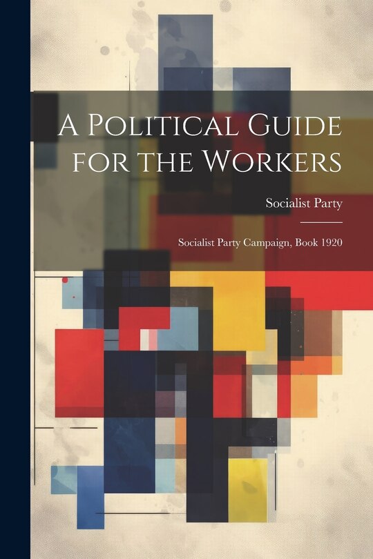 Couverture_A Political Guide for the Workers