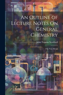 Couverture_An Outline of Lecture Notes On General Chemistry