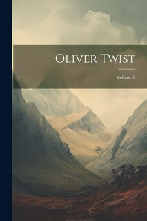 Couverture_Oliver Twist; Volume 1