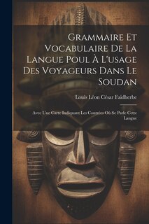 Front cover_Grammaire Et Vocabulaire De La Langue Poul À L'usage Des Voyageurs Dans Le Soudan