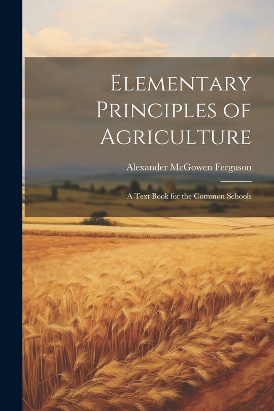 Front cover_Elementary Principles of Agriculture