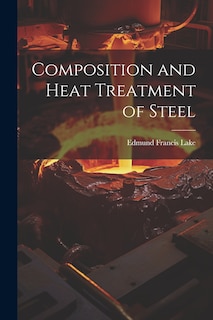 Couverture_Composition and Heat Treatment of Steel
