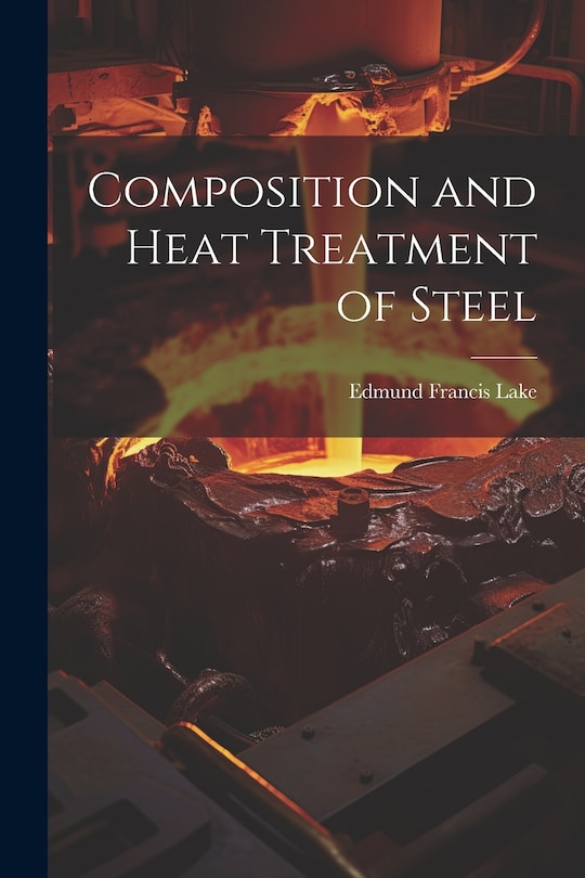 Couverture_Composition and Heat Treatment of Steel