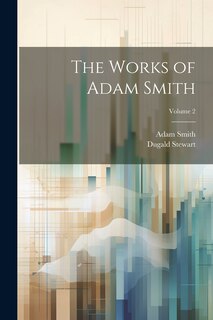 Couverture_The Works of Adam Smith; Volume 2