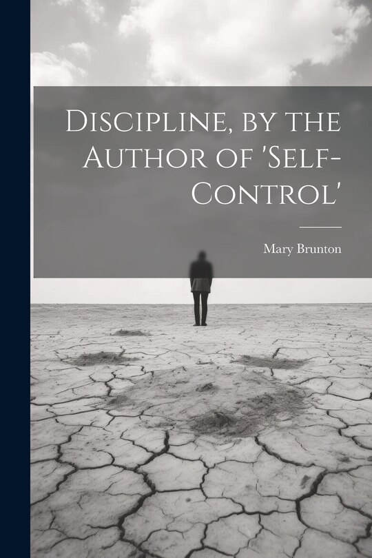Front cover_Discipline, by the Author of 'self-Control'