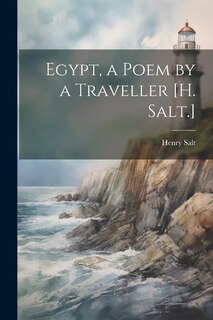 Front cover_Egypt, a Poem by a Traveller [H. Salt.]