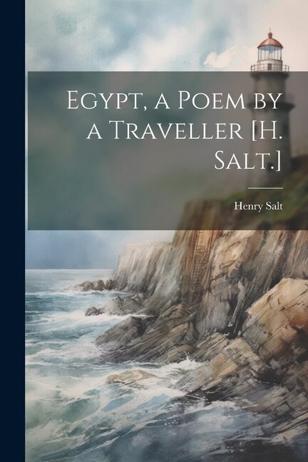 Front cover_Egypt, a Poem by a Traveller [H. Salt.]