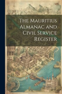 Couverture_The Mauritius Almanac and Civil Service Register