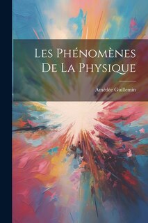 Couverture_Les Phénomènes De La Physique